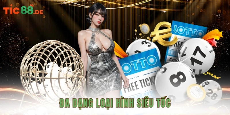 Đa dạng loại hình siêu tốc