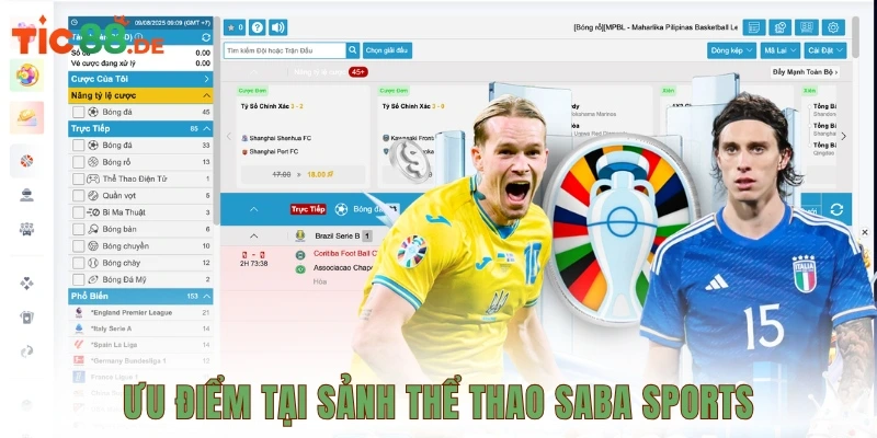 Ưu điểm tại sảnh thể thao Saba Sports